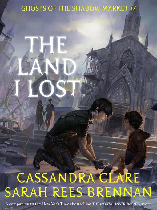 Title details for The Land I Lost by Cassandra Clare - Available